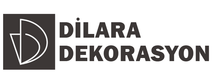 DİLARA DEKORASYON